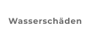 Wasserschäden